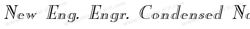 New Eng. Engr. Condensed Normal字体转换